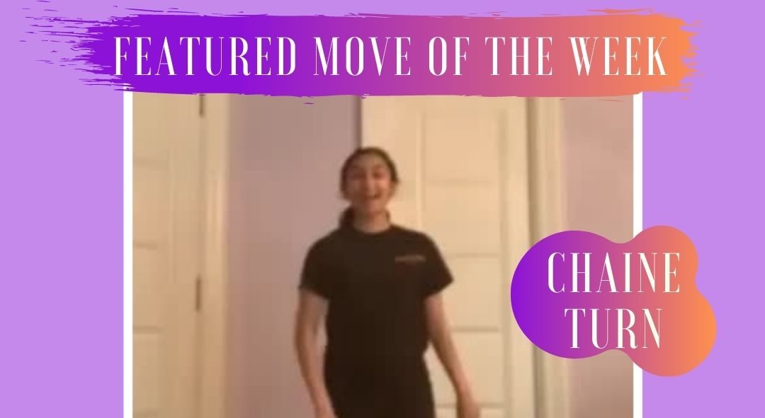 featured-move-of-the-week-chaine-turn-the-dance-ability-movement